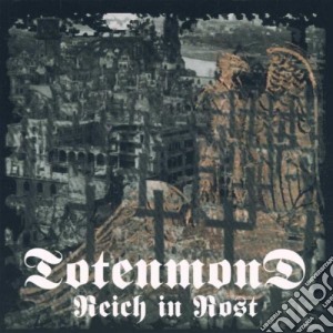 Totenmond - Reich In Rost cd musicale di Totenmond