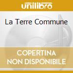 La Terre Commune cd musicale di Elliott Murphy