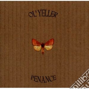 Ol'yeller - Penance cd musicale di OL'YELLER