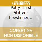 Patty Hurst Shifter - Beestinger Lullabies cd