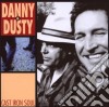 Danny & Dusty - Cast Iron Soul cd