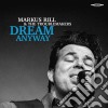 Markus Rill & The Troublemakers - Dream Anyway cd