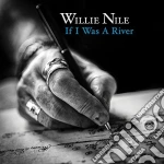 (LP Vinile) Willie Nile - If I Was A River (Lp+Cd) vinile