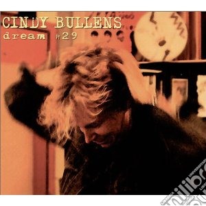 Cindy Bullens - Dream #29 cd musicale di BULLENS CINDY