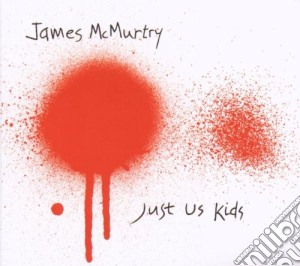 James Mcmurtry - Just Us Kids cd musicale di MC MURTHY JAMES