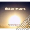 Resentments (The) - Roselight cd