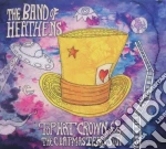 Band Of Heathens (The) - Top Hat Crown & The Clapmaster's Son cd