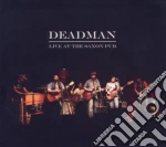 Deadman - Live At The Saxon Pub cd