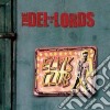 Del-Lords (The) - Elvis Club cd