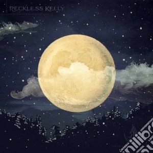 Reckless Kelly - Long Night Moon cd musicale di Kelly Reckless