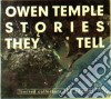 Owen Temple - Stories They Tell cd