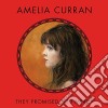 Amelia Curran - They Promised You Mercy cd