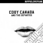 Cody Canada & The Departed - Hippielovepunk cd