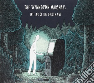 Wynntown Marshals (The) - The End Of The Golden Age cd musicale di Wynntown Marshal (The)