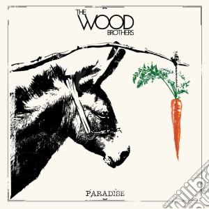 Wood Brothers (The) - Paradise cd musicale di Wood Brothers (The)