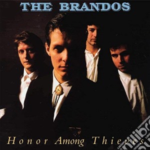Brandos (The) - Honor Among Thieves cd musicale di Brandos