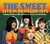 Sweet (The) - Live In Denmark 1976 cd
