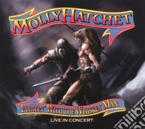 Molly Hatchet - Flirtin' With The Whiskey Man - Live cd musicale di Hatchet Molly