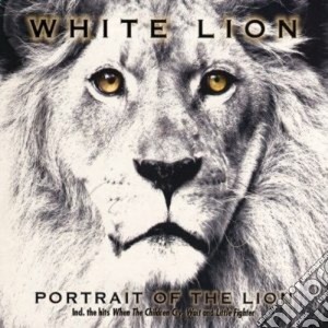White Lion - Portrait Of The Lion cd musicale di Lion White