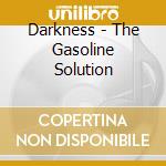 Darkness - The Gasoline Solution cd