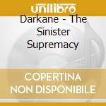 Darkane - The Sinister Supremacy cd musicale