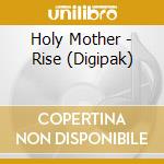 Holy Mother - Rise (Digipak) cd