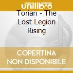 Torian - The Lost Legion Rising cd