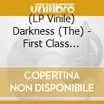 (LP Vinile) Darkness (The) - First Class Violence lp vinile di Darkness