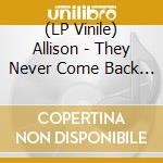 (LP Vinile) Allison - They Never Come Back (Ltd.Red Vinyl) lp vinile