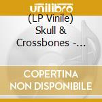 (LP Vinile) Skull & Crossbones - Sungazer lp vinile