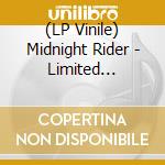 (LP Vinile) Midnight Rider - Limited Infinity vinile