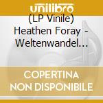 (LP Vinile) Heathen Foray - Weltenwandel (Orange Vinyl) lp vinile