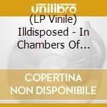(LP Vinile) Illdisposed - In Chambers Of Sonic Disgust (Red Vinyl) lp vinile