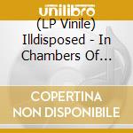 (LP Vinile) Illdisposed - In Chambers Of Sonic Disgust (Red Vinyl) vinile