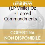 (LP Vinile) Oz - Forced Commandments (Blue Vinyl) lp vinile