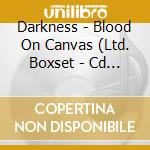 Darkness - Blood On Canvas (Ltd. Boxset - Cd Digi/ Flag/ Patch/ Signed Autograph Card) cd