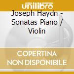 Joseph Haydn - Sonatas Piano / Violin cd