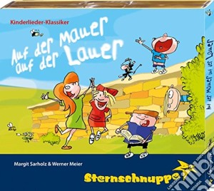 Sternschnuppe - Auf Der Mauer, Auf Der Lauer cd musicale di Sternschnuppe