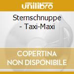 Sternschnuppe - Taxi-Maxi cd
