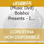 (Music Dvd) Bolshoi Presents - I Pagliacci cd