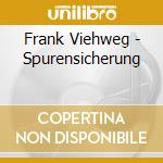 Frank Viehweg - Spurensicherung cd musicale di Frank Viehweg