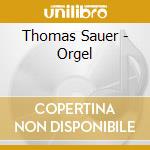 Thomas Sauer - Orgel cd