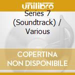 Series 7 (Soundtrack) / Various cd