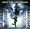 Save The Last Dance: Music From The Motion Picture cd