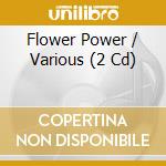Flower Power / Various (2 Cd) cd