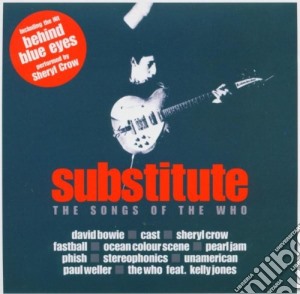 Substitute - The Songs Of The Who cd musicale