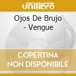 Ojos De Brujo - Vengue cd