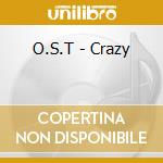 O.S.T - Crazy cd