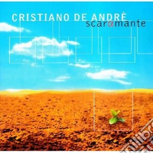 Andre,cristiano De - Scaramante cd musicale di Cristiano De andré