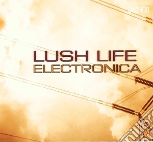 Lush Life Electronica cd musicale di ARTISTI VARI